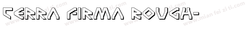 Terra Firma Rough字体转换